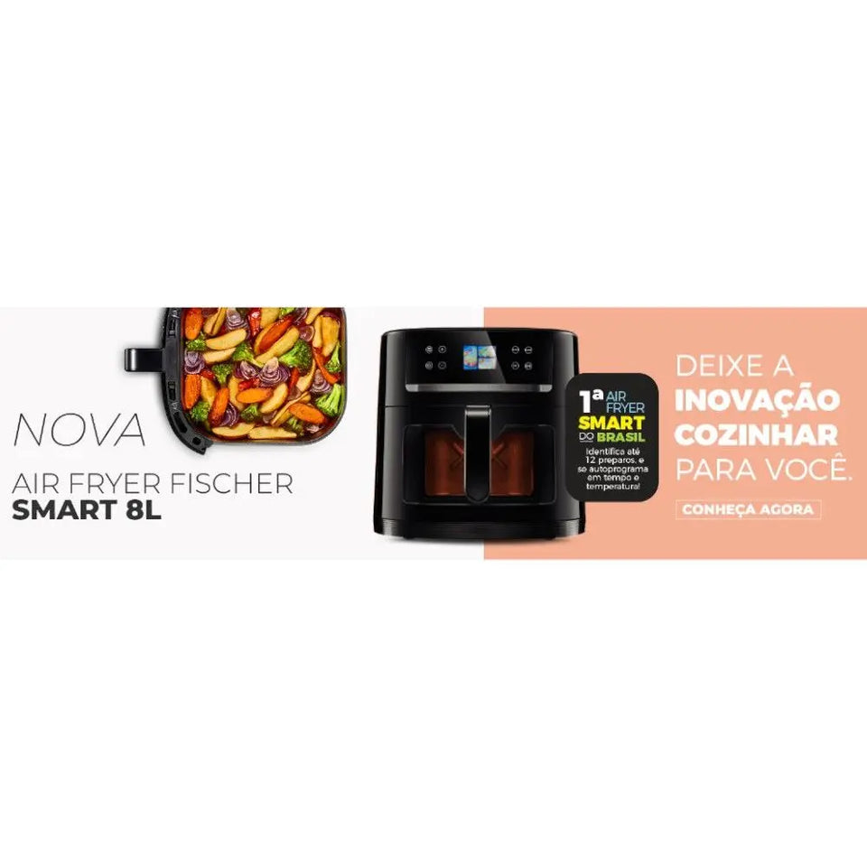 FRITADEIRA AIR FRYER SMART VISOR TRANSPARENTE 8L PRETO 220V FISCHER