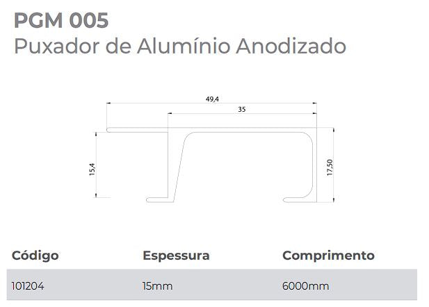 PERFIL PUXADOR PGM005 (SP47) ALUMÍNIO ANODIZADO PERFIL 15MM 6 METROS GMAD