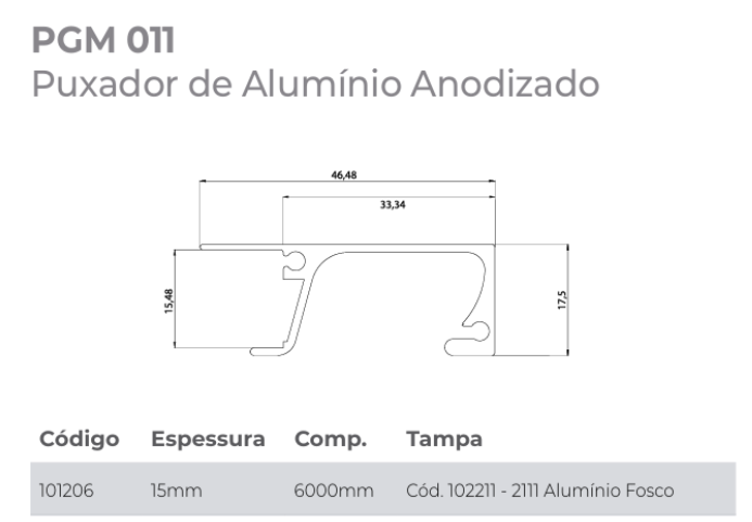 PERFIL PUXADOR - PGM011 (SP0216) ALUMÍNIO ANODIZADO PERFIL 15MM 6 METROS GMAD