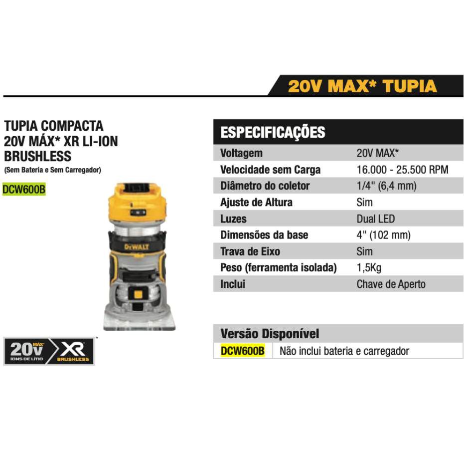 TUPIA PARA LAMINADOS 20V MAX DCW600B SEM BATERIA E CARREGADOR DEWALT